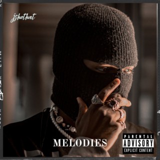 melodies lyrics | Boomplay Music