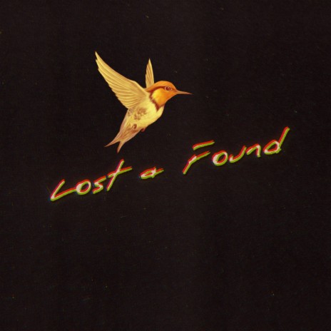 Lost & Found | Boomplay Music