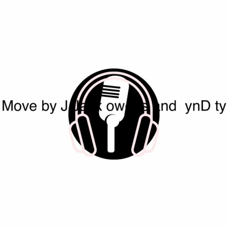 Move ft. Ynd Ty official