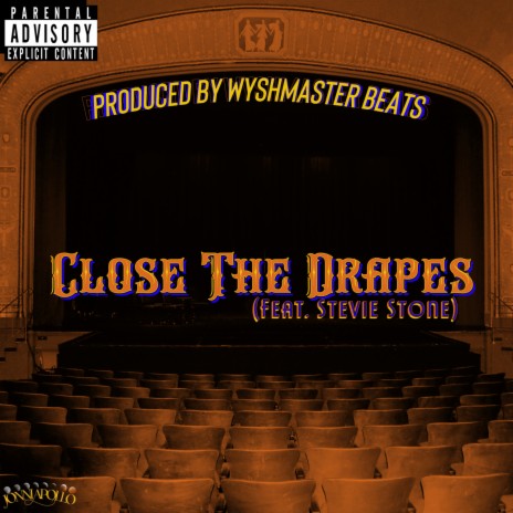 Close The Drapes ft. Stevie Stone | Boomplay Music