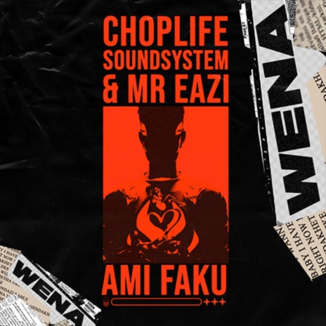 Wena ft. Mr Eazi & Ami Faku | Boomplay Music