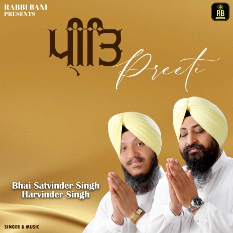 Preeti ft. Bhai Satvinder Singh Ji | Boomplay Music