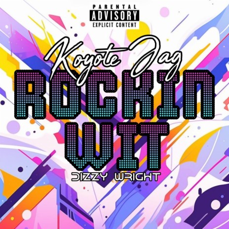 Rockin Wit (feat. Dizzy Wright) | Boomplay Music