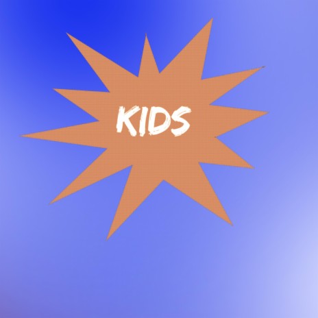 Kids | Boomplay Music