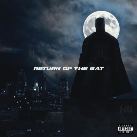 Return of The Bat | Boomplay Music