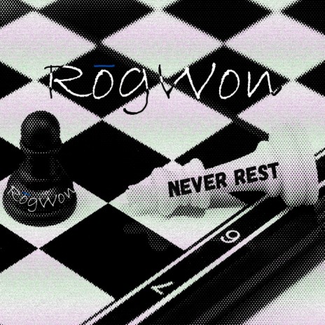 Never Rest | Boomplay Music