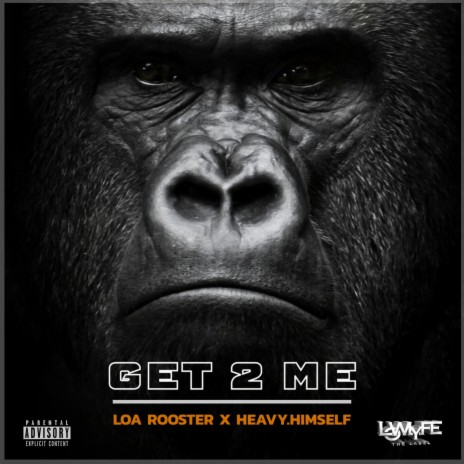 Get 2 Me ft. Heavy.Himself