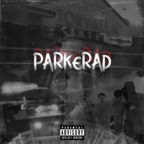 Parkerad | Boomplay Music