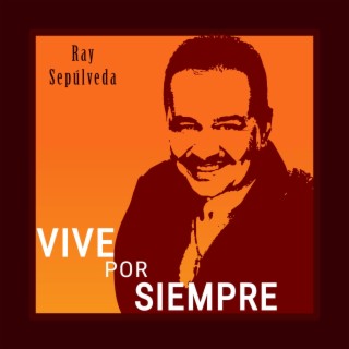 Vive Por Siempre