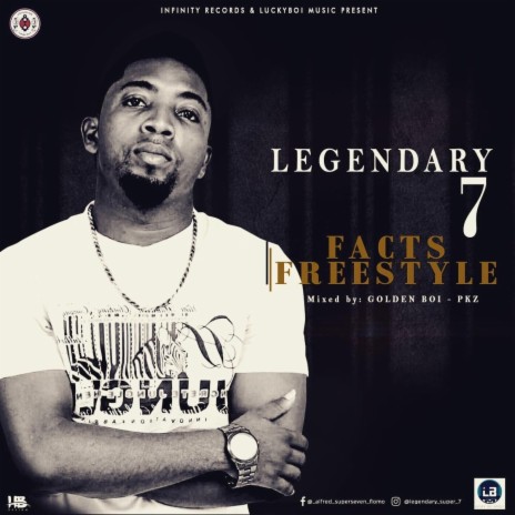Facts Freestyle By Legendray-7 | Boomplay Music