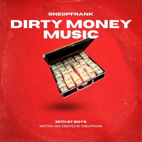 Dirty Money Music | Boomplay Music