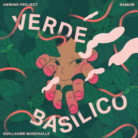 Verde Basilico ft. SamuW & Guillaume Muschalle | Boomplay Music