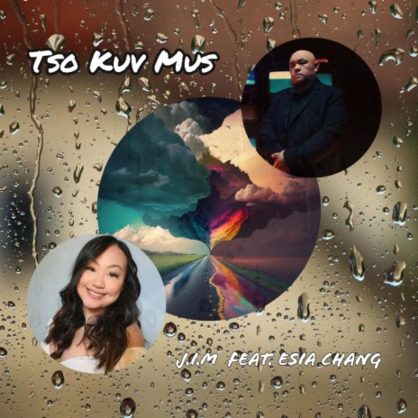 Tso Kuv Mus ft. Esia Chang | Boomplay Music