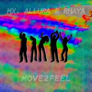 Move2Feel ft. RHAYAVOX lyrics | Boomplay Music