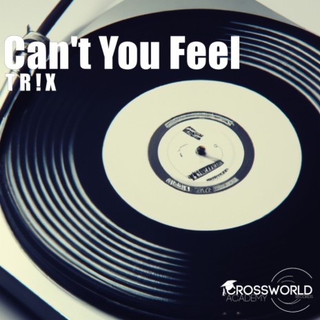 Can't You Feel (Radio Mix)