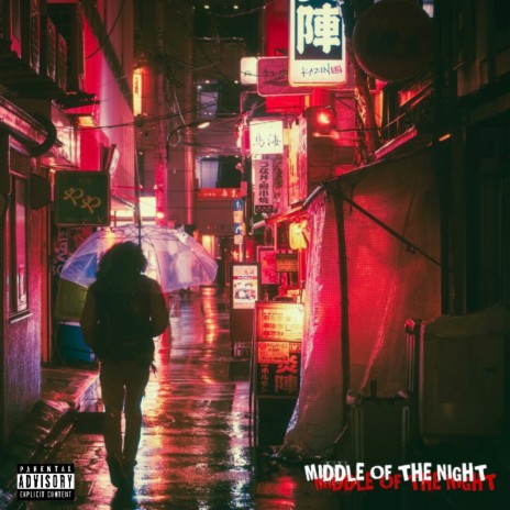 MIDDLE OF THE NIGHT | Boomplay Music