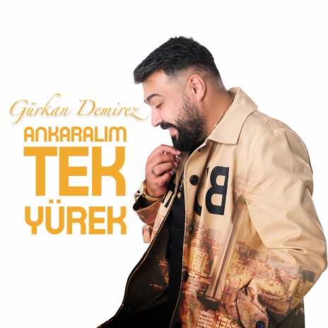 Ankaralım Tek Yürek | Boomplay Music