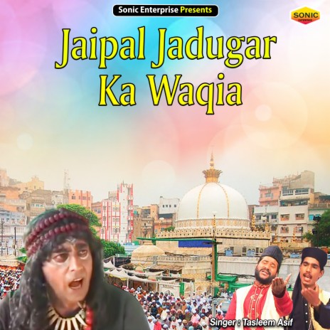 Jaipal Jadugar Ka Waqia (Islamic) | Boomplay Music