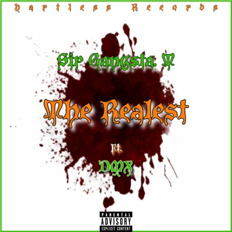 The Realest (feat. DMX) | Boomplay Music