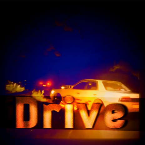 Drive