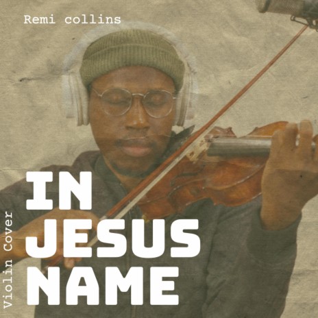 In Jesus Name (God Of Possible) (Violin Version) | Boomplay Music