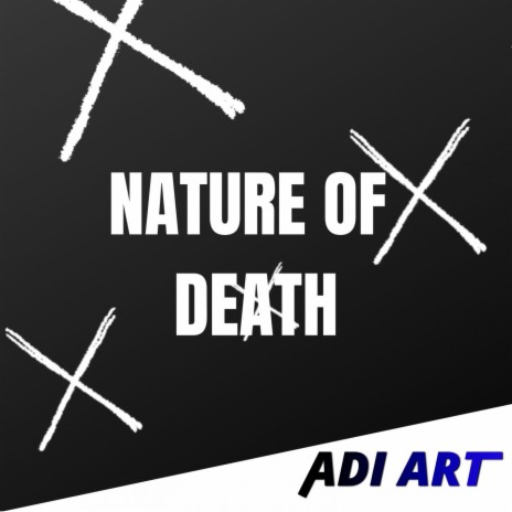 Nature of Death | Boomplay Music