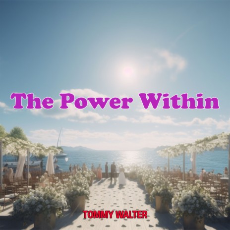 The Power Within | Boomplay Music