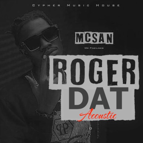 Roger Dat (Acoustic) | Boomplay Music