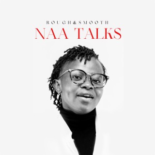 Naa Talks