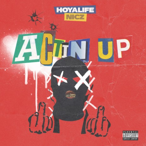 Actin' Up | Boomplay Music