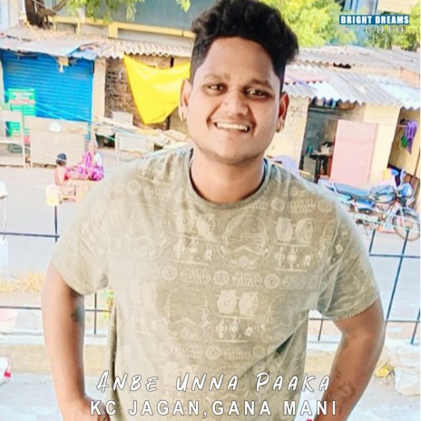 Anbe Unna Paaka ft. KC JAGAN | Boomplay Music