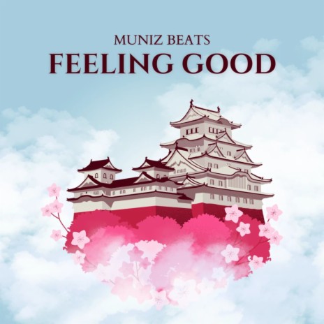 Feeling Good | Boomplay Music