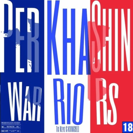 Perkhashin Warriors ft. KIING911 | Boomplay Music
