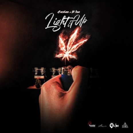 Light It Up ft. Cashan | Boomplay Music