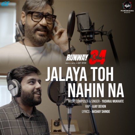 Jalaya Toh Nahin Na (From Runway 34) ft. Ajay Devgn | Boomplay Music