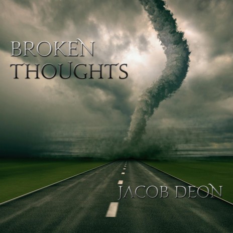 Broken Thoughts | Boomplay Music