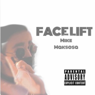 Face Lift lyrics | Boomplay Music