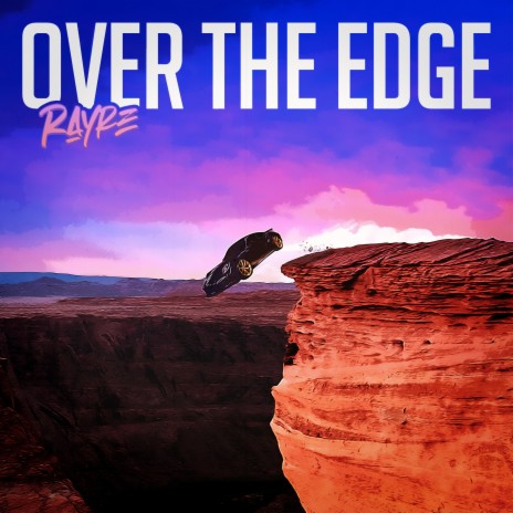 Over the Edge | Boomplay Music