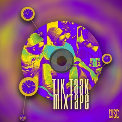 Tik Taak Mixtape | Boomplay Music