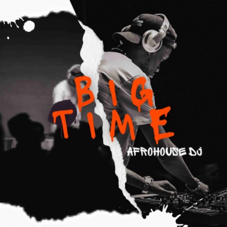 Big Time | Boomplay Music