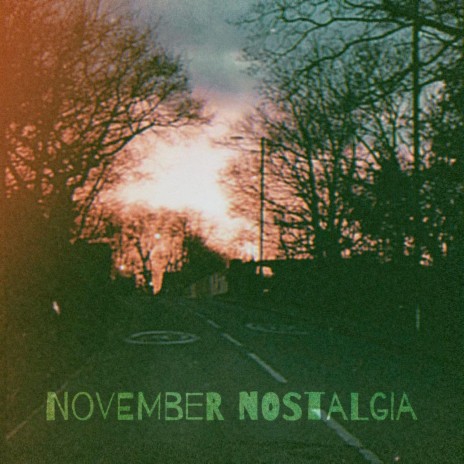 November Nostalgia | Boomplay Music