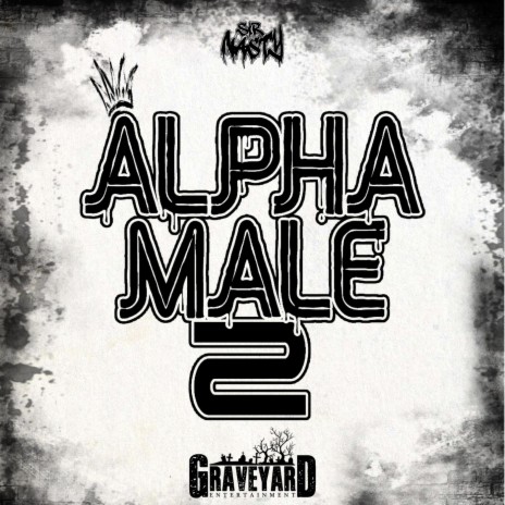 Alpha Male 2 | Boomplay Music