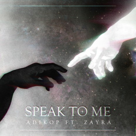 Speak To Me (feat. Zayra) | Boomplay Music