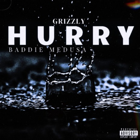 Hurry ft. Baddie Medusa | Boomplay Music