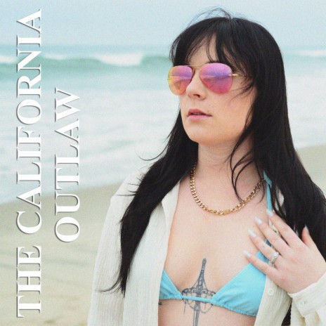 The California Outlaw | Boomplay Music