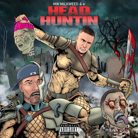 Head Huntin ft. "e"