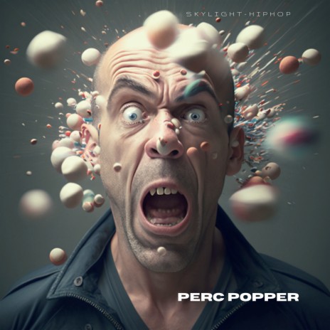 Perc Popper | Boomplay Music