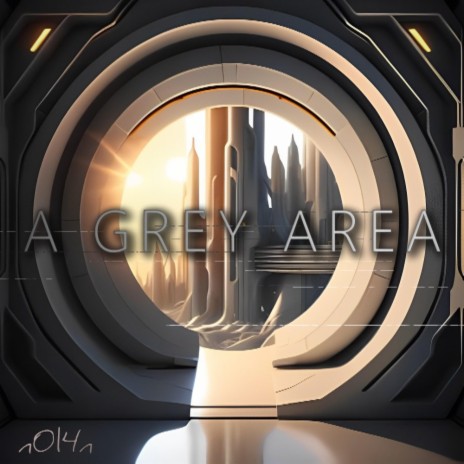 A Grey Area | Boomplay Music