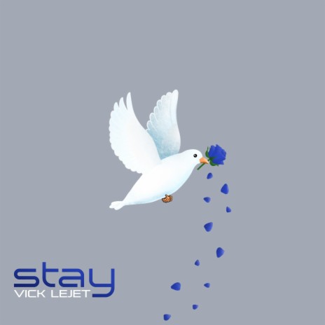 Stay | Boomplay Music