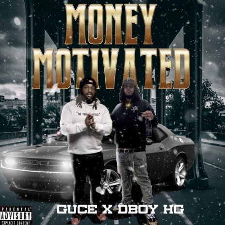 Money Motivated ft. Guce | Boomplay Music